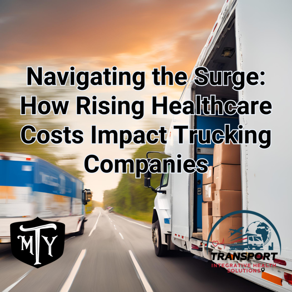 Navigating the Surge: How Rising Healthcare Costs Impact Trucking Companies Image Cover