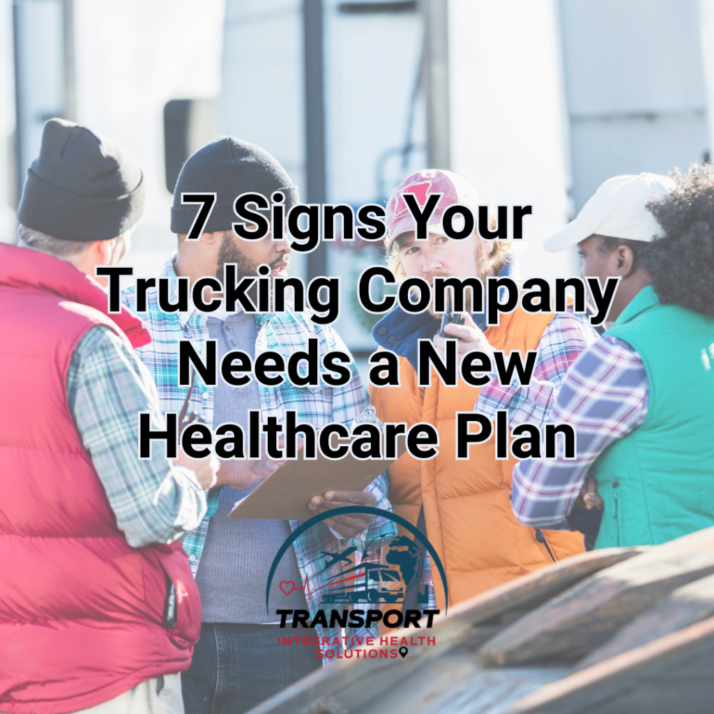 5 Signs Your Trucking Company Needs a New Healthcare Plan Cover Image