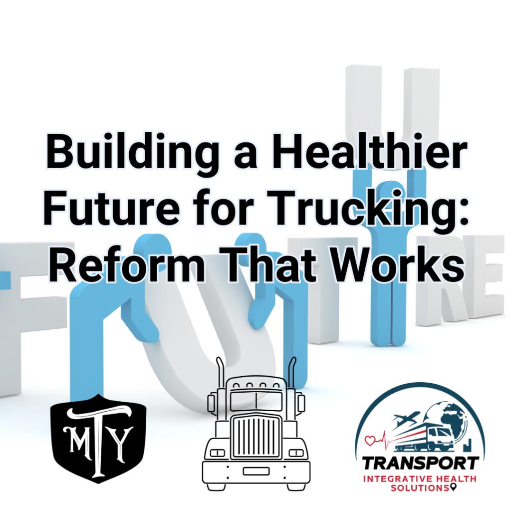 trucking healthcare reform Transport Integrative Health Solution