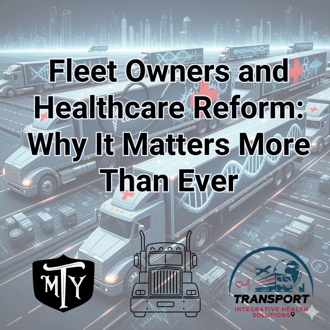 fleet healthcare reform Transport Integrative Health Solution
