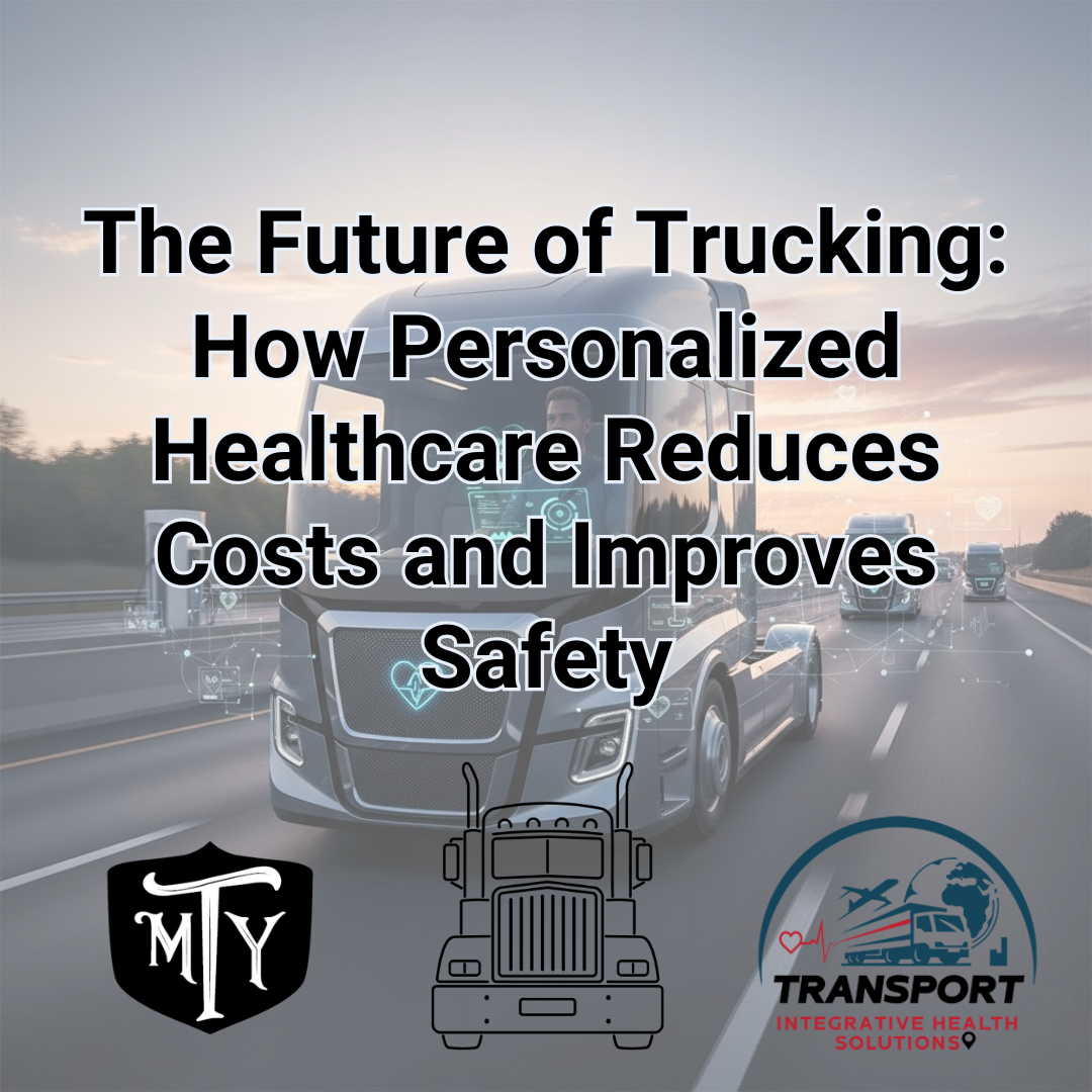 personalized healthcare for truck drivers Transport Integrative Health Solution