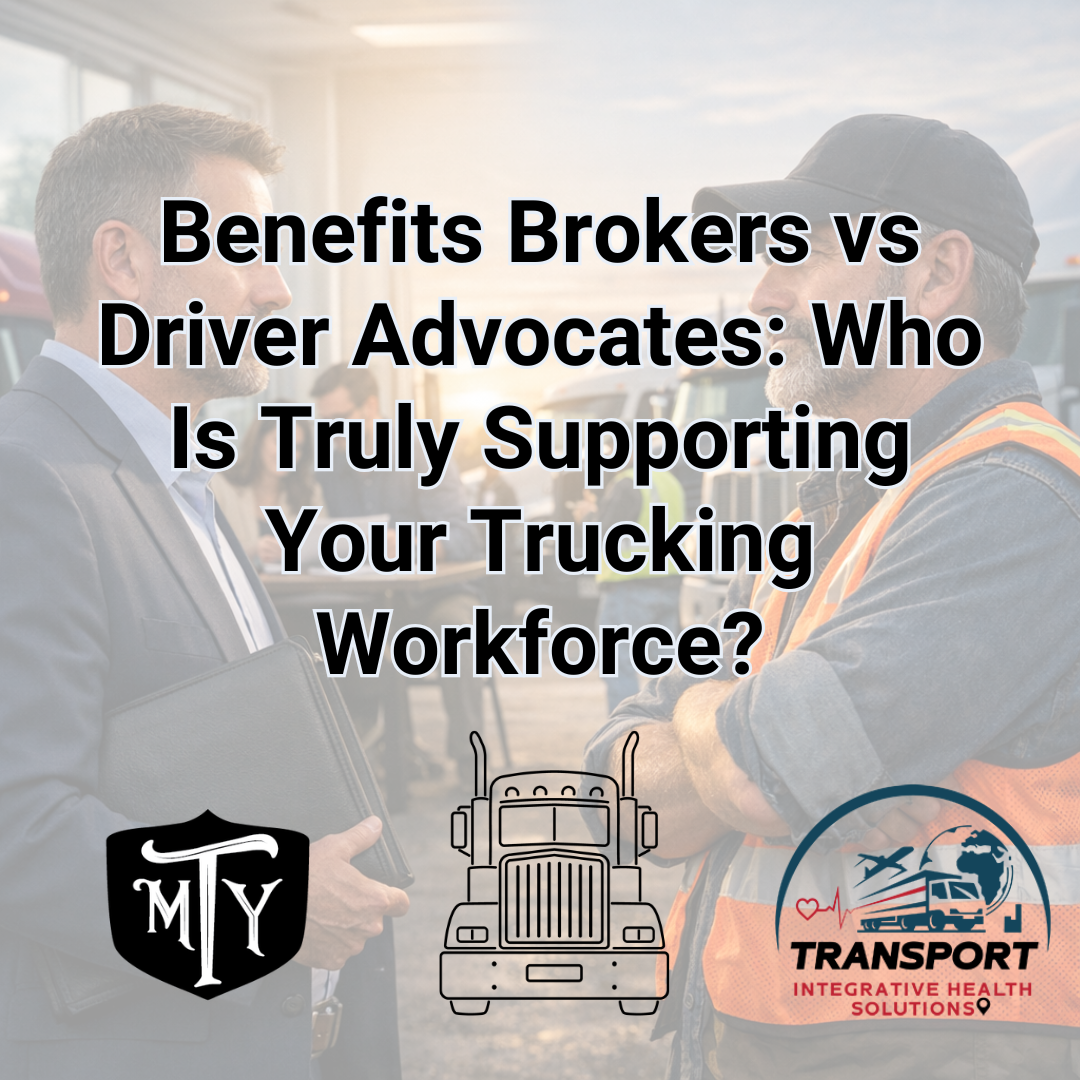 benefits brokers vs driver advocates Transport Integrative Health Solution