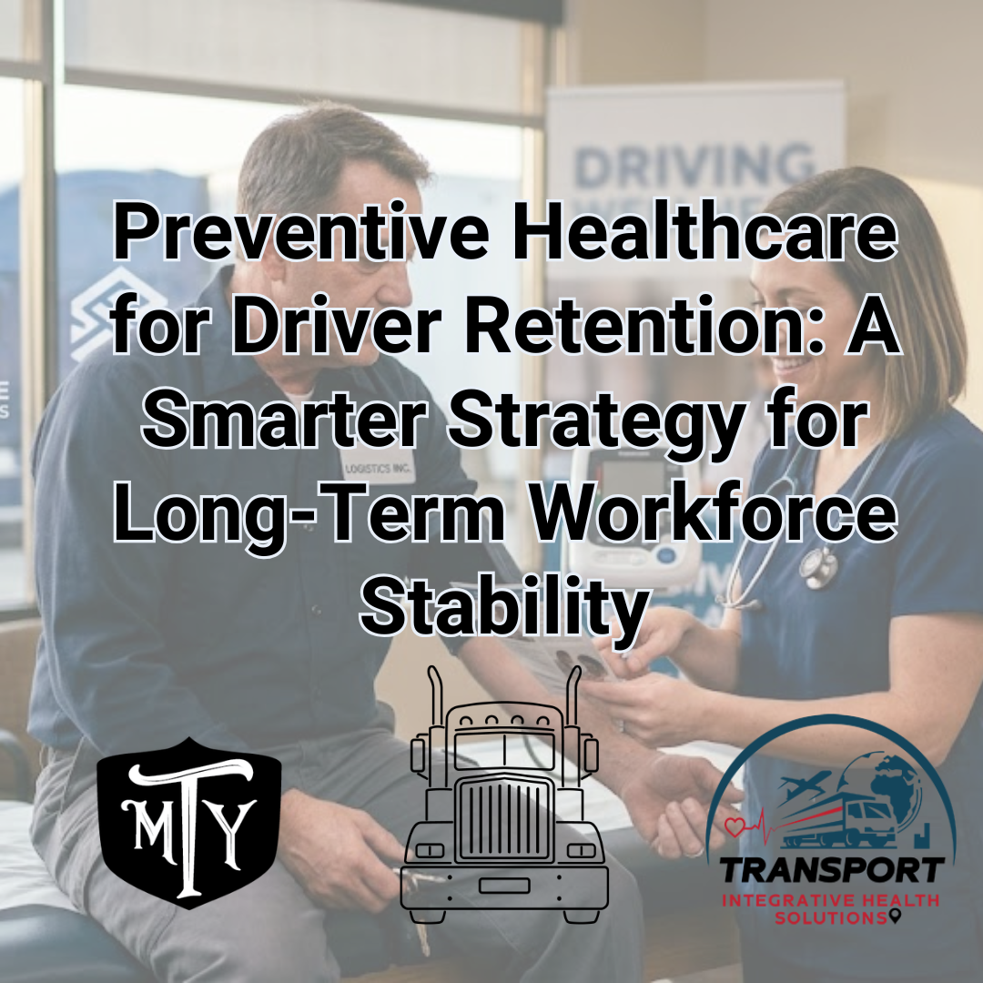 Preventive Healthcare for Driver Retention Transport Integrative Health Solution