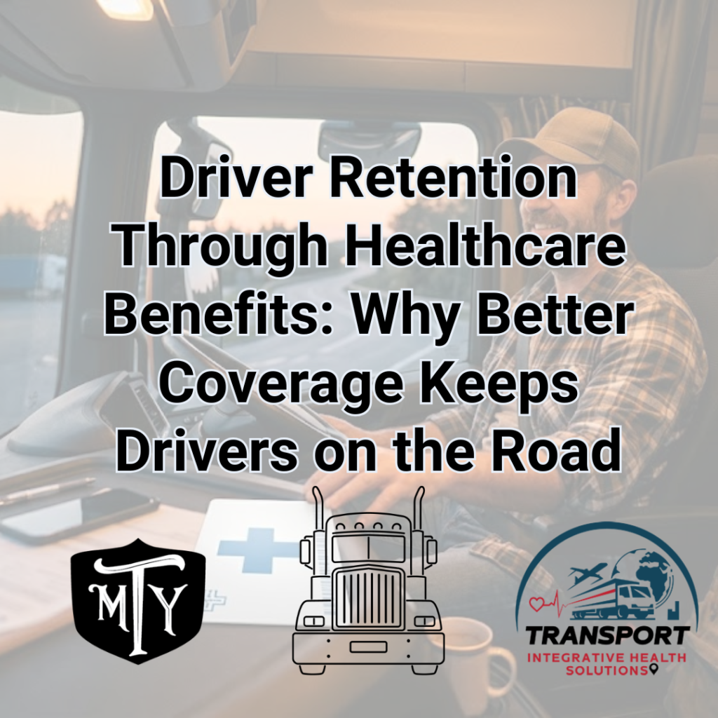 Driver Retention Through Healthcare Benefits Transport Integrative Health Solution