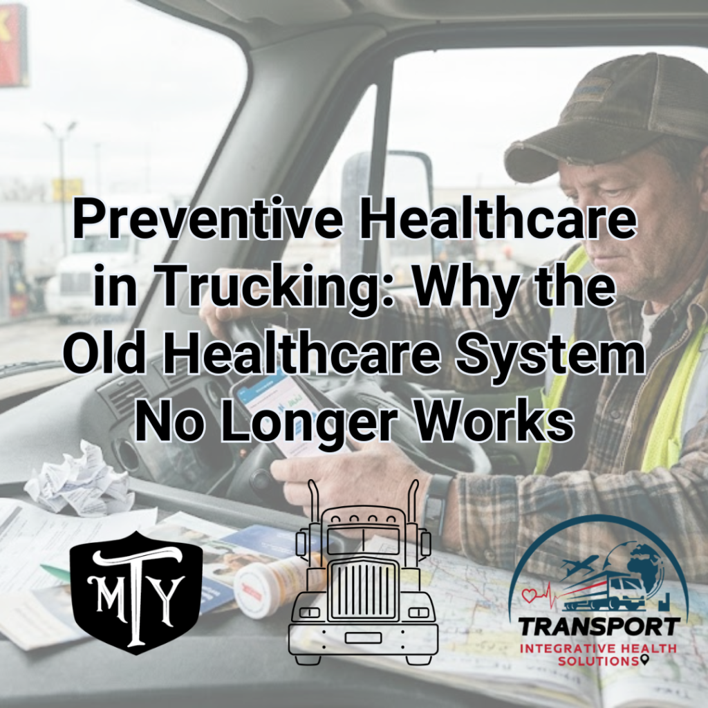Preventive Healthcare in Trucking Transport Integrative Health Solution